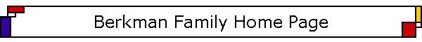 Berkman Family Home Page